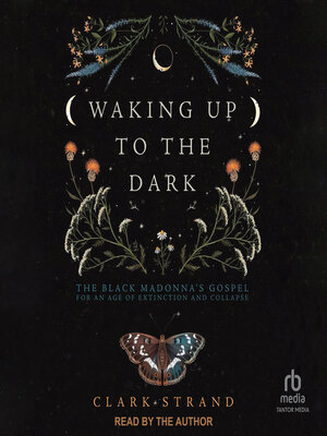 cover image of Waking Up to the Dark